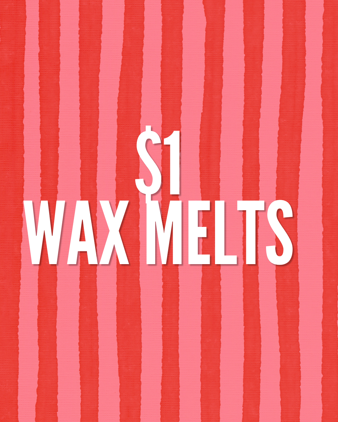$1 Wax Melts